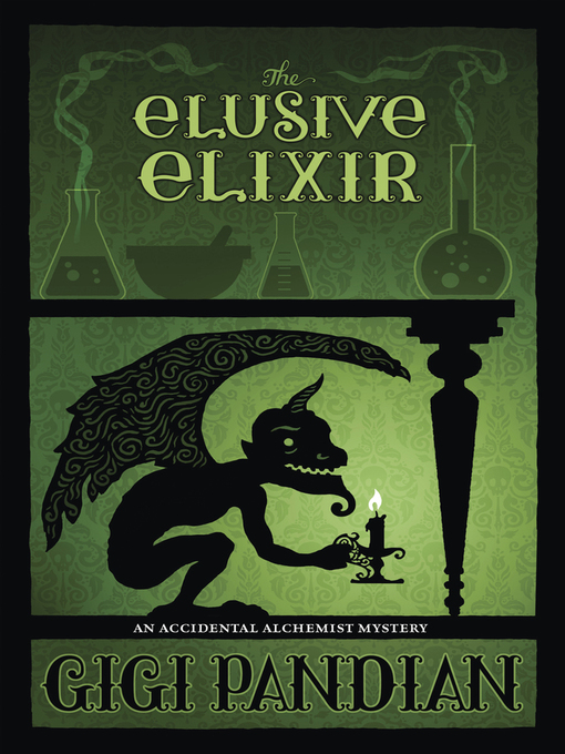 Title details for The Elusive Elixir by Gigi Pandian - Wait list
